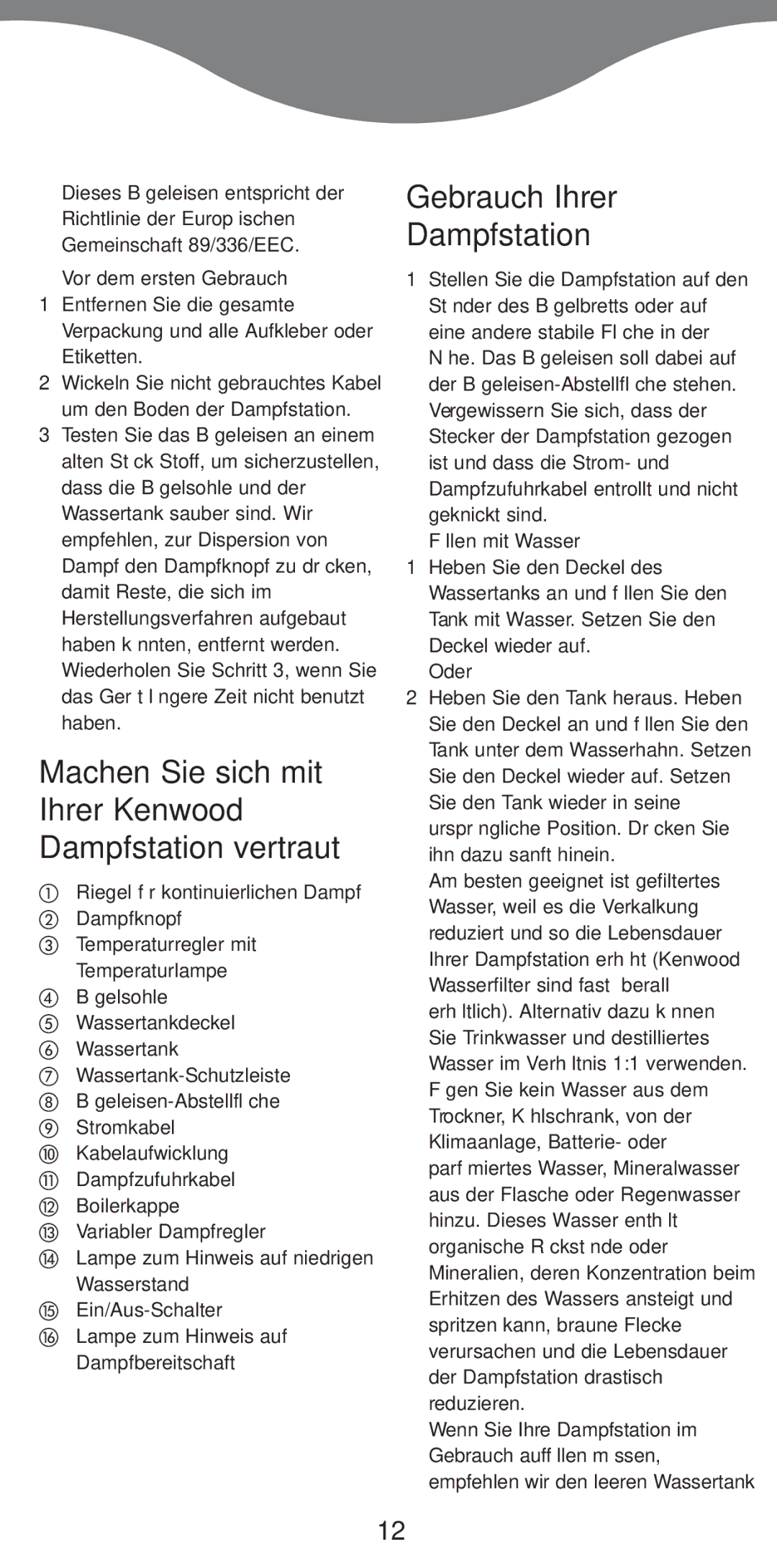 Kenwood IC550 series manual Machen Sie sich mit Ihrer Kenwood Dampfstation vertraut, Gebrauch Ihrer Dampfstation 