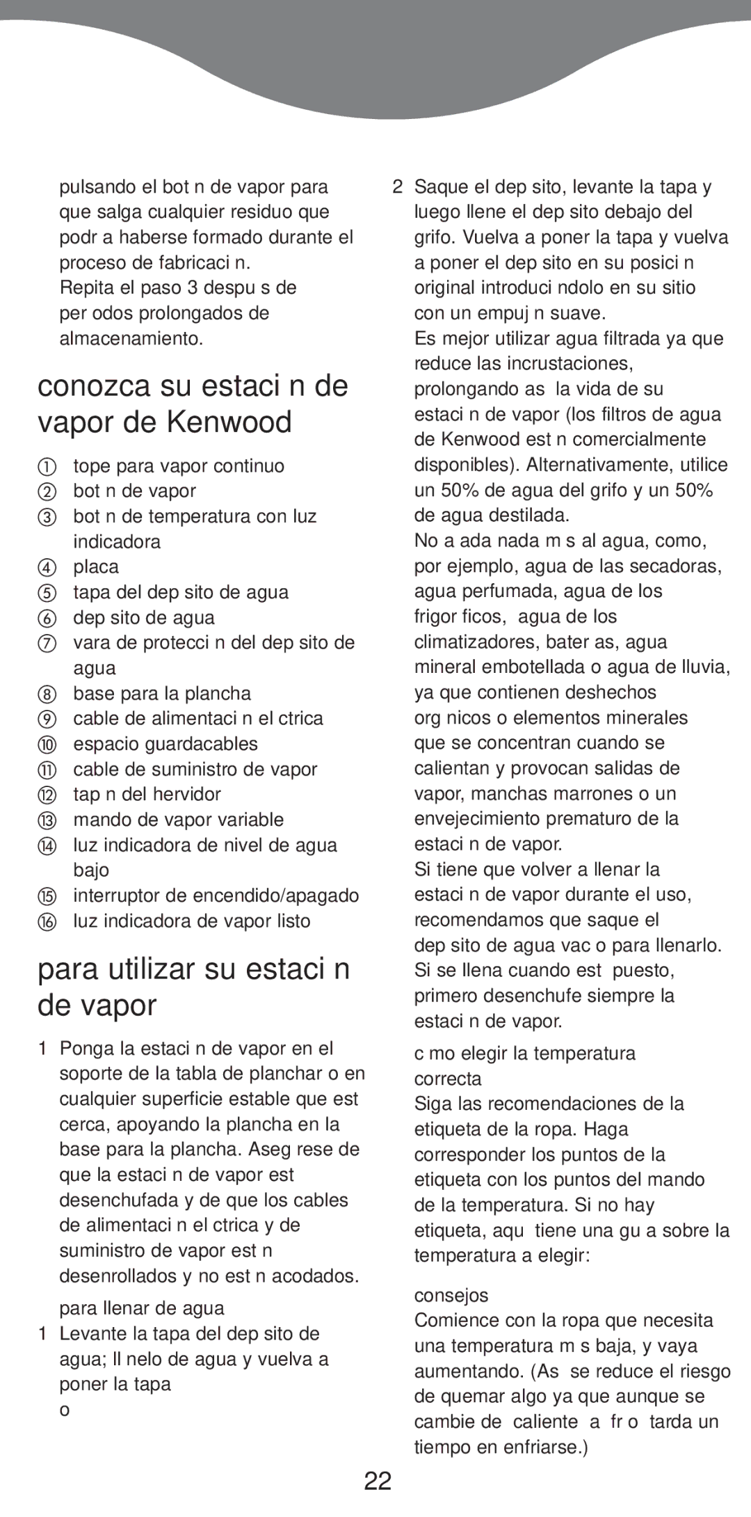 Kenwood IC550 series Conozca su estación de vapor de Kenwood, Para utilizar su estación de vapor, Para llenar de agua 