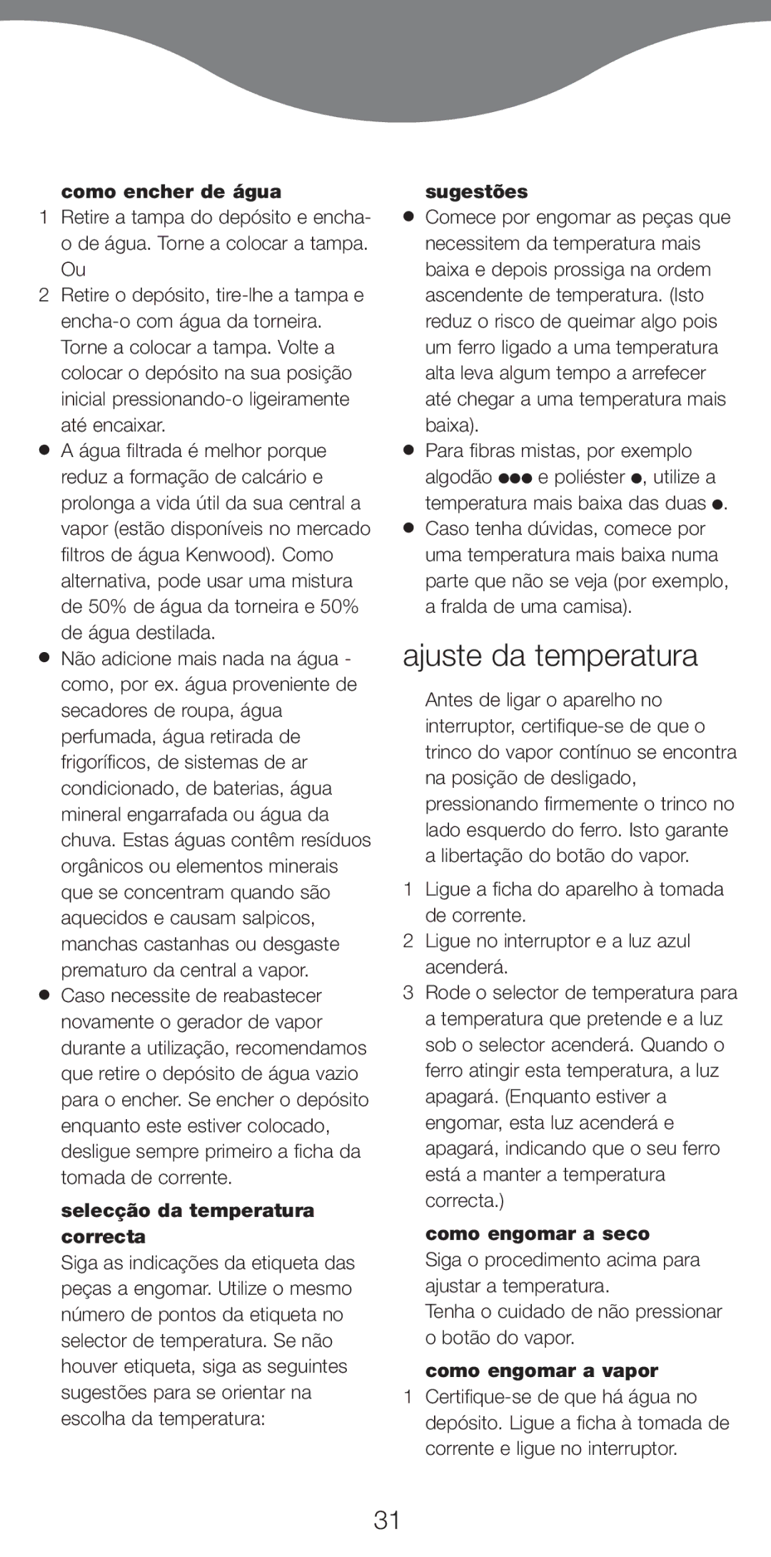 Kenwood IC800, IC700 manual Ajuste da temperatura 