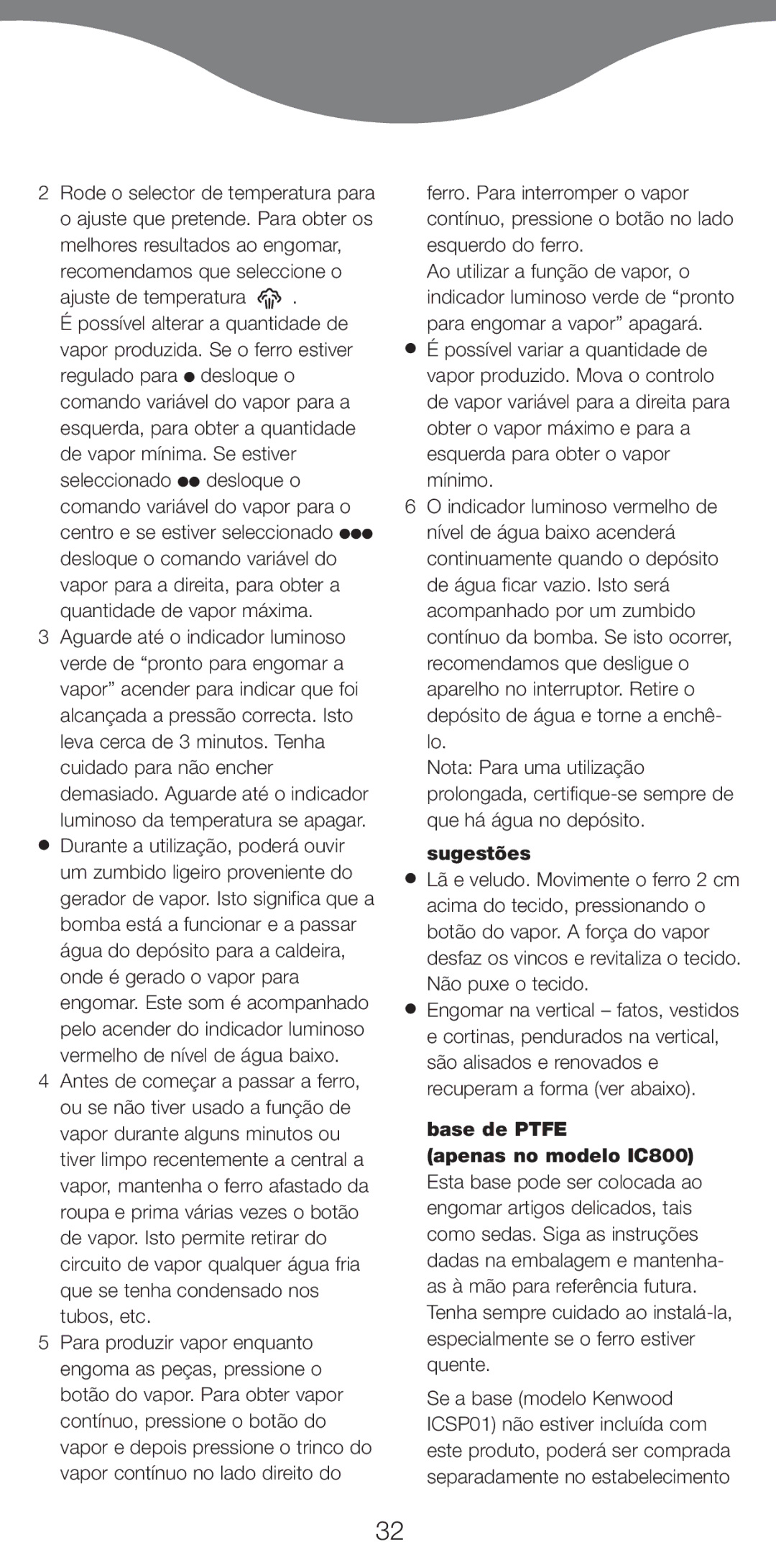 Kenwood IC700, IC800 manual Ajuste de temperatura, Base de Ptfe 