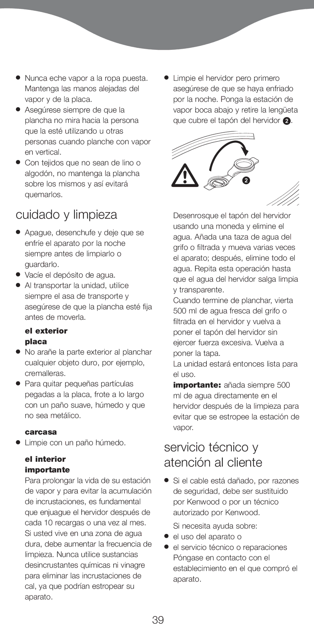 Kenwood IC800, IC700 manual Cuidado y limpieza, Servicio técnico y atención al cliente, El exterior placa, Carcasa 