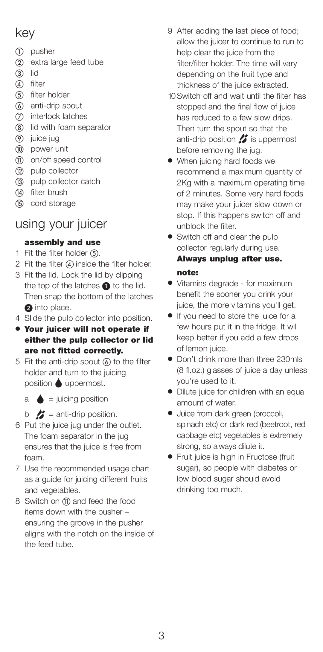 Kenwood JE730, JE720 manual Key, Using your juicer, Assembly and use, Fit the anti-drip spout to the filter 