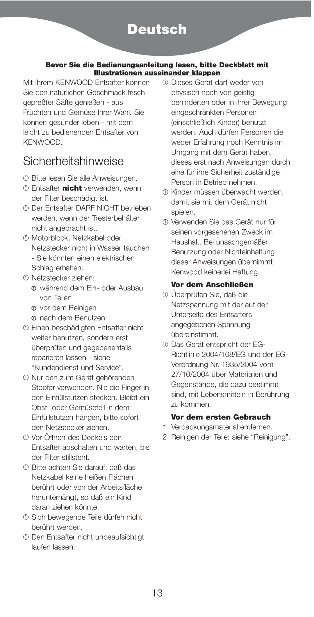 Kenwood JE750 series manual Deutsch, Sicherheitshinweise, Vor dem Anschließen, Vor dem ersten Gebrauch 