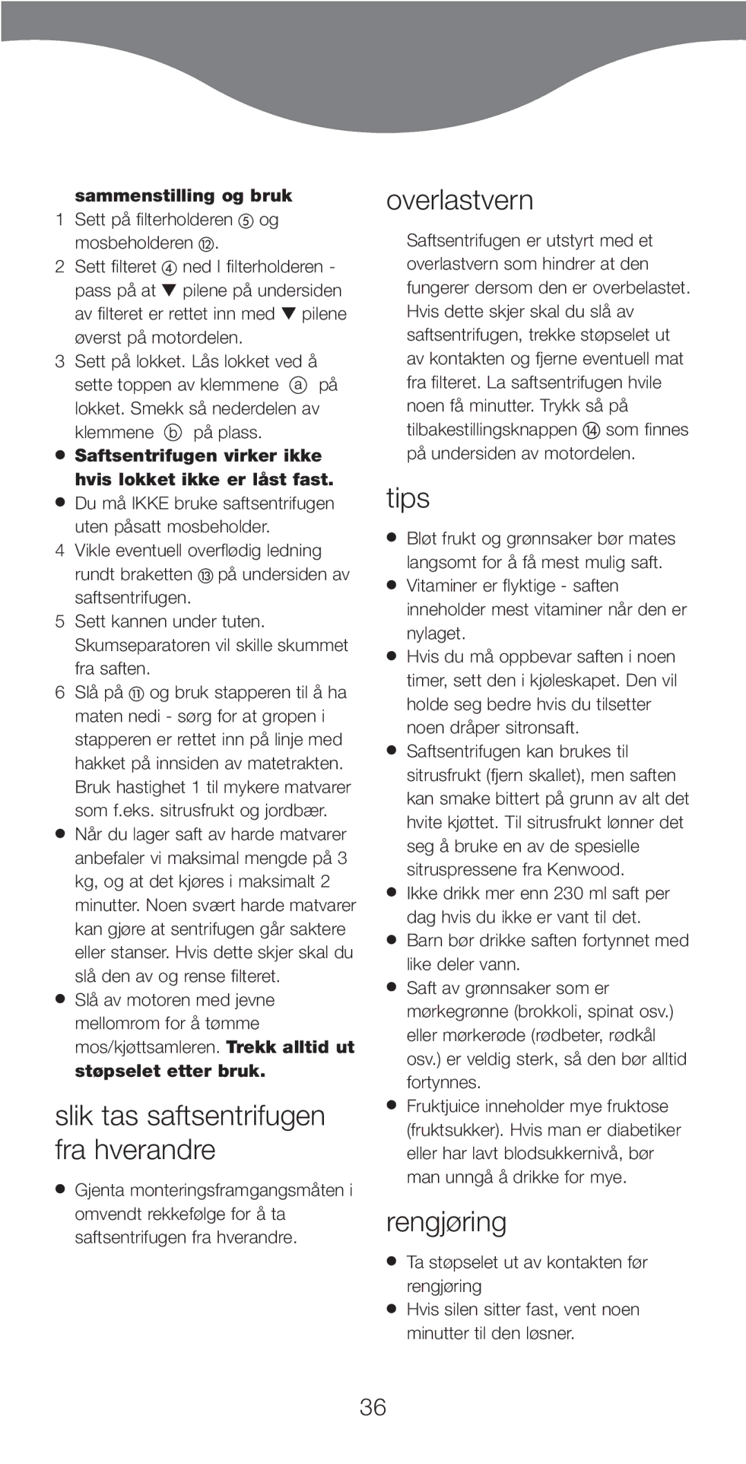 Kenwood JE750 series manual Slik tas saftsentrifugen fra hverandre, Overlastvern, Rengjøring, Sammenstilling og bruk 