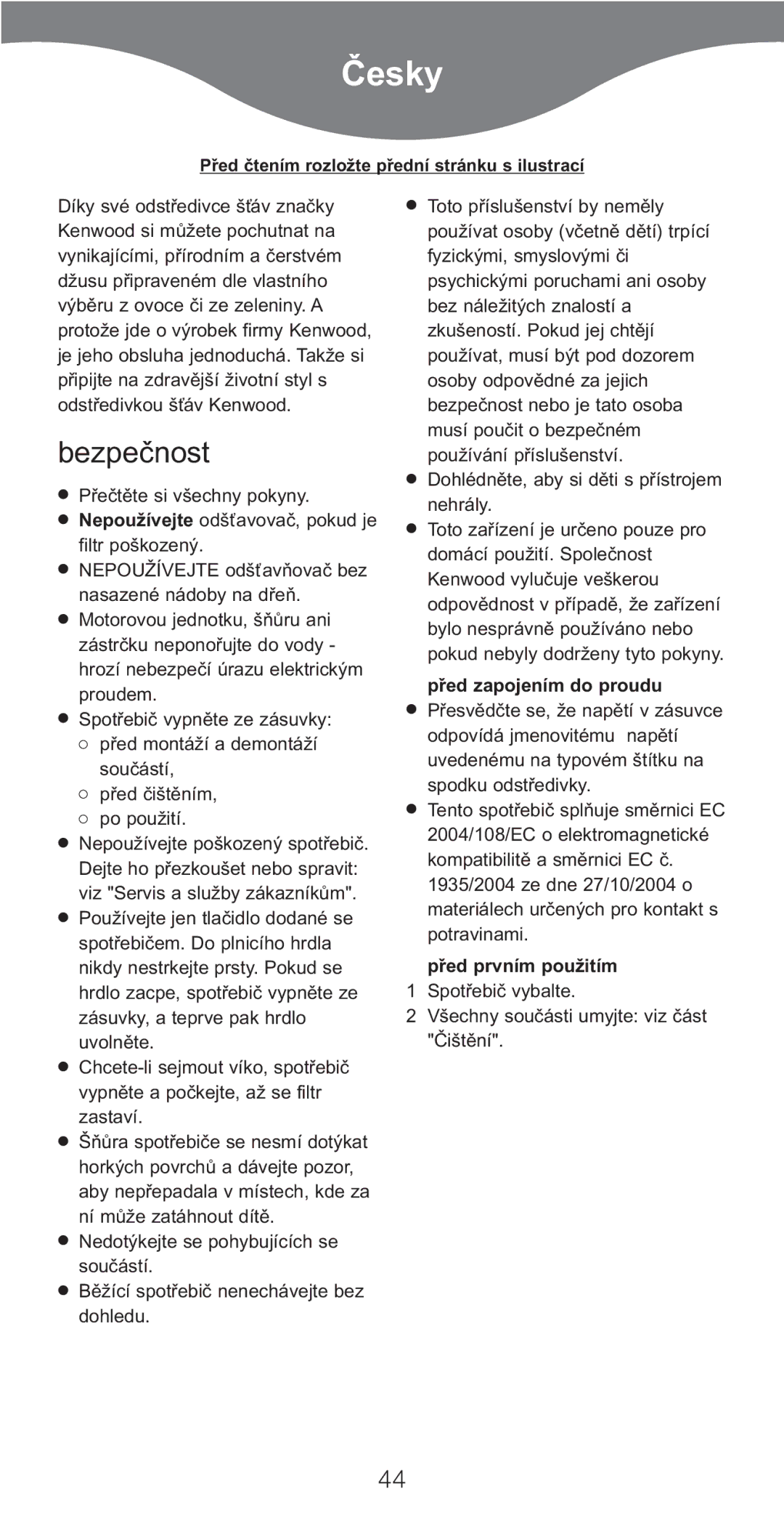 Kenwood JE750 series manual Ïesky, Bezpeïnost, ¡ed zapojením do proudu, ¡ed prvním pou¥itím 