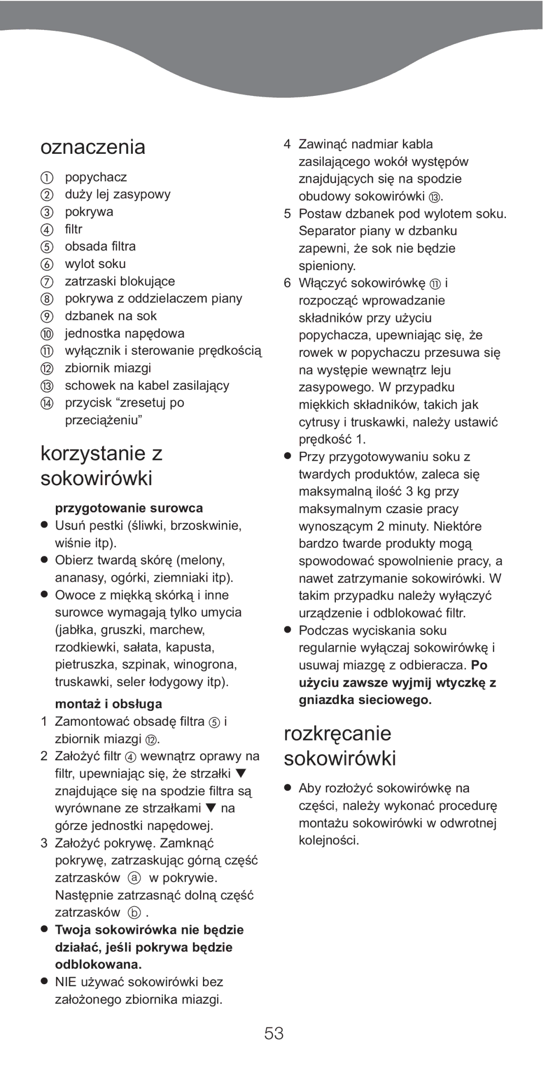 Kenwood JE750 series manual Oznaczenia, Korzystanie z sokowirówki, Rozkręcanie Sokowirówki, Przygotowanie surowca 