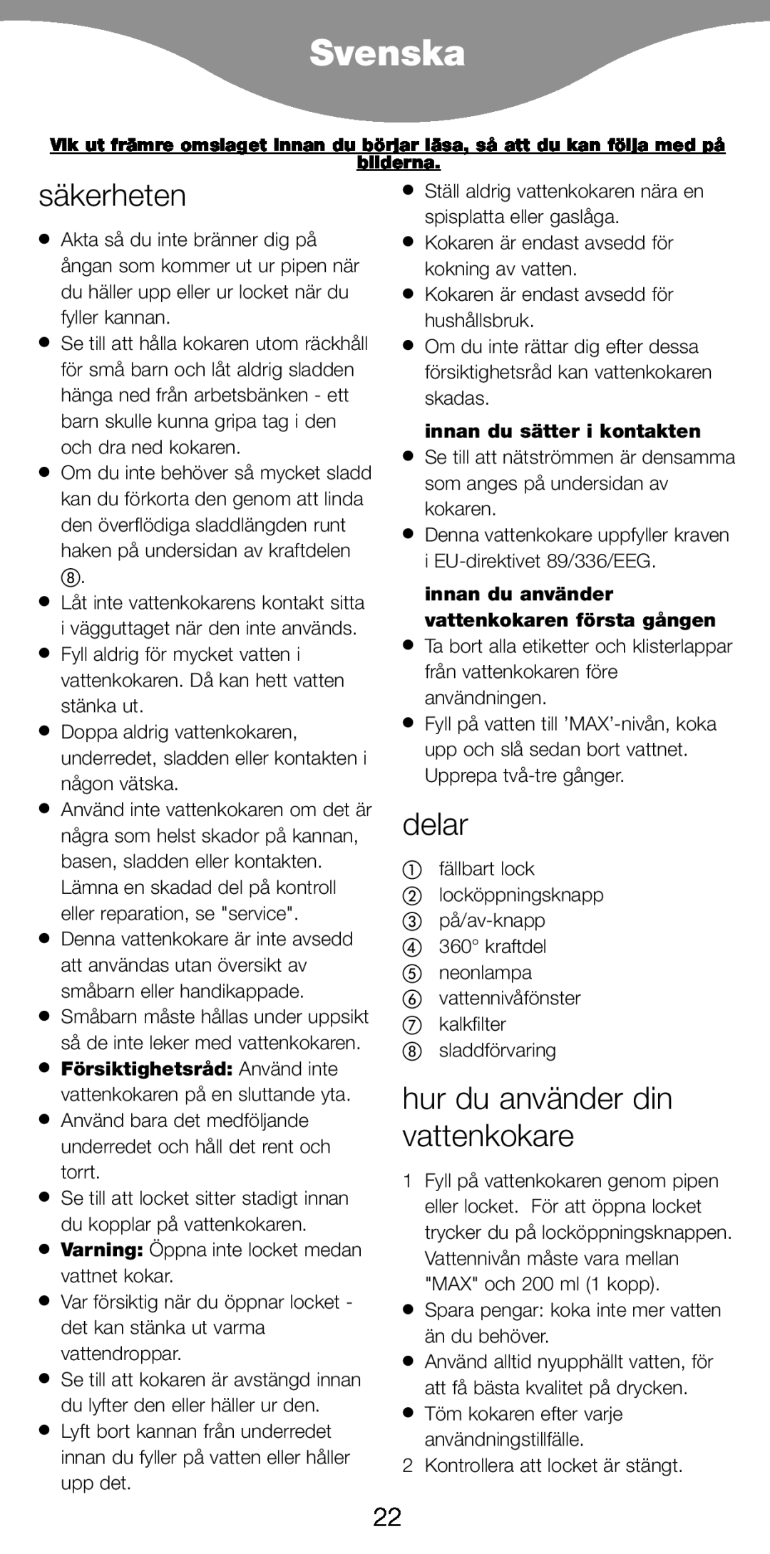 Kenwood JK940, JK840 manual Svenska, säkerheten, delar, hur du använder din vattenkokare, innan du sätter i kontakten 