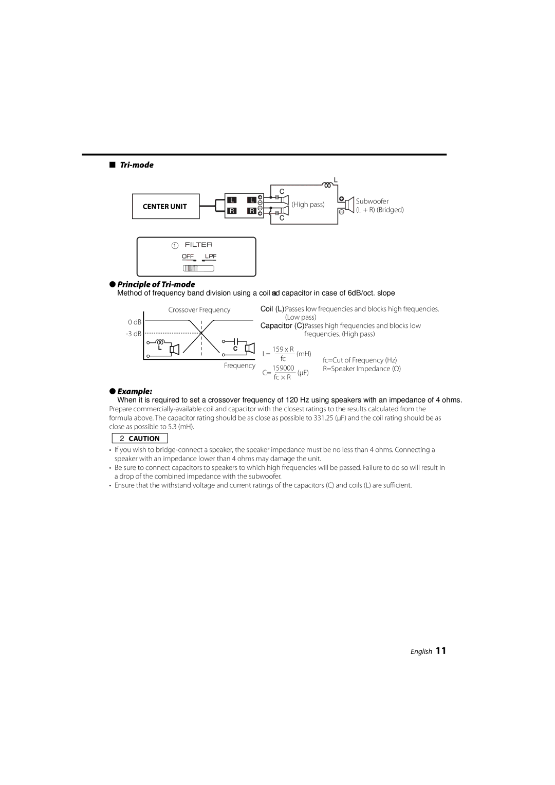 Kenwood KAC-6203 instruction manual Principle of Tri-mode, Example 