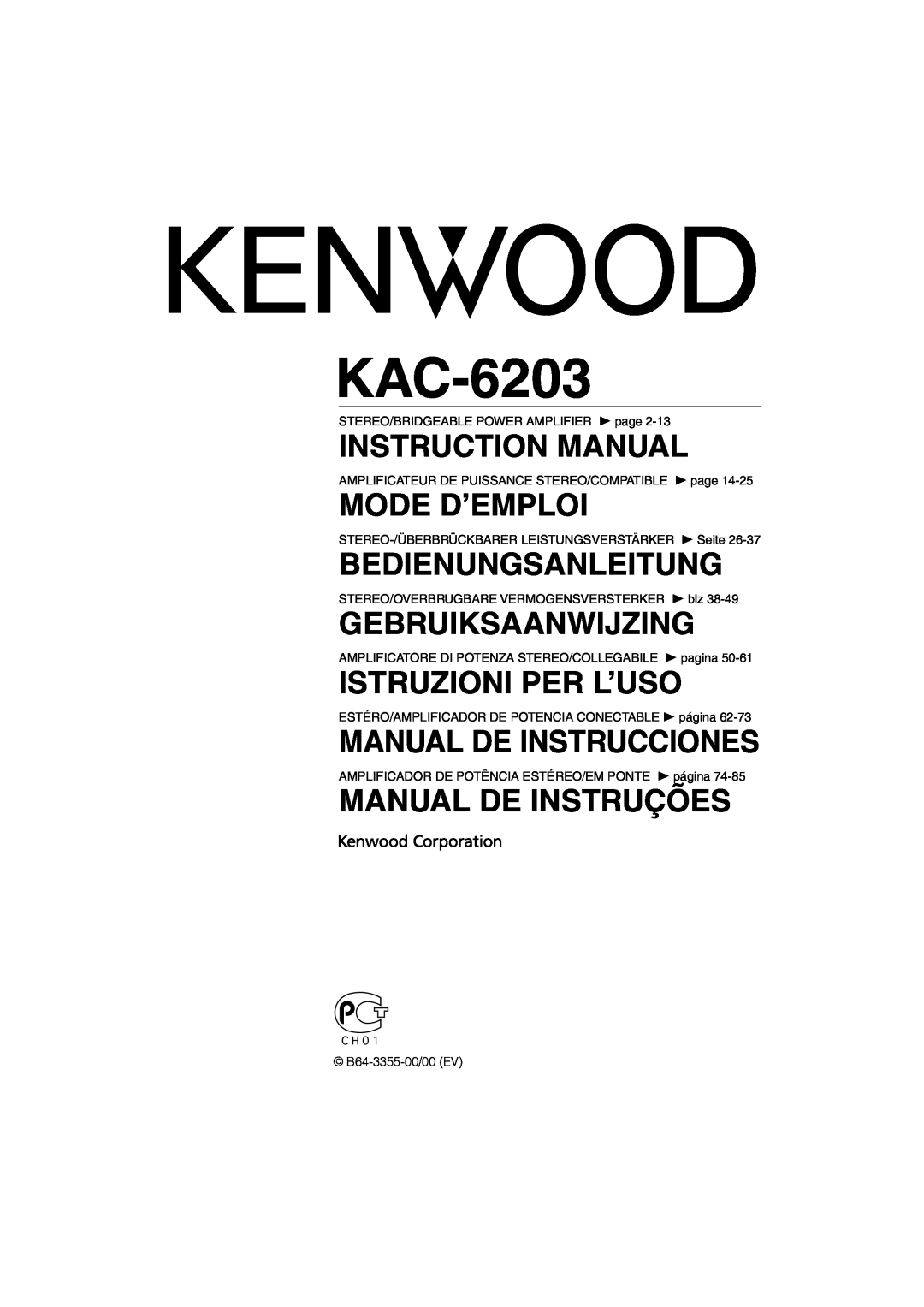 Kenwood KAC-6203 instruction manual Instruction Manual, Stereo/Bridgeable Power Amplifier, B64-3356-00/00 MV 