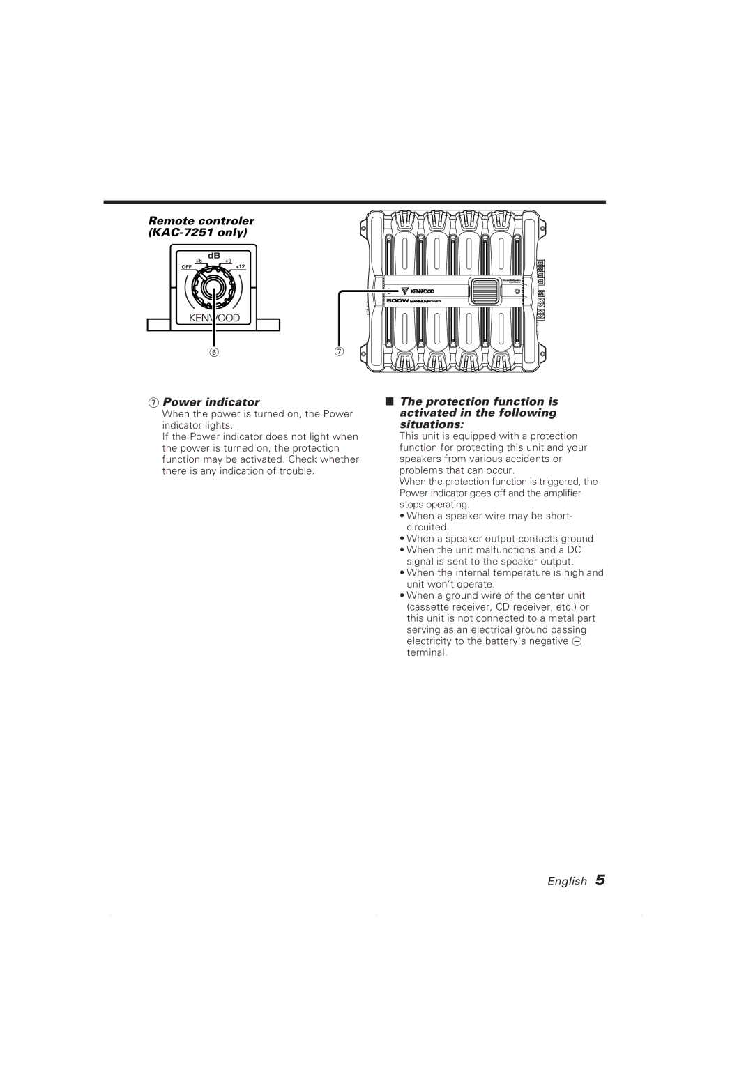 Kenwood KAC-7251, KAC-7201 instruction manual Power indicator, Protection function is activated in the following situations 