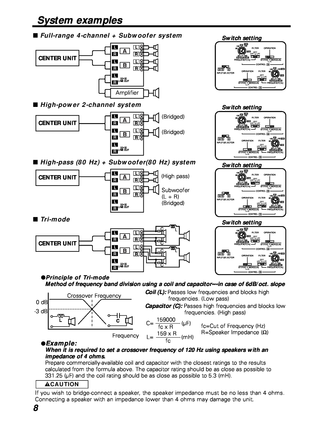 Kenwood KAC-746 System examples, Full-range 4-channel+ Subwoofer system, High-power 2-channelsystem, Tri-mode, Center Unit 
