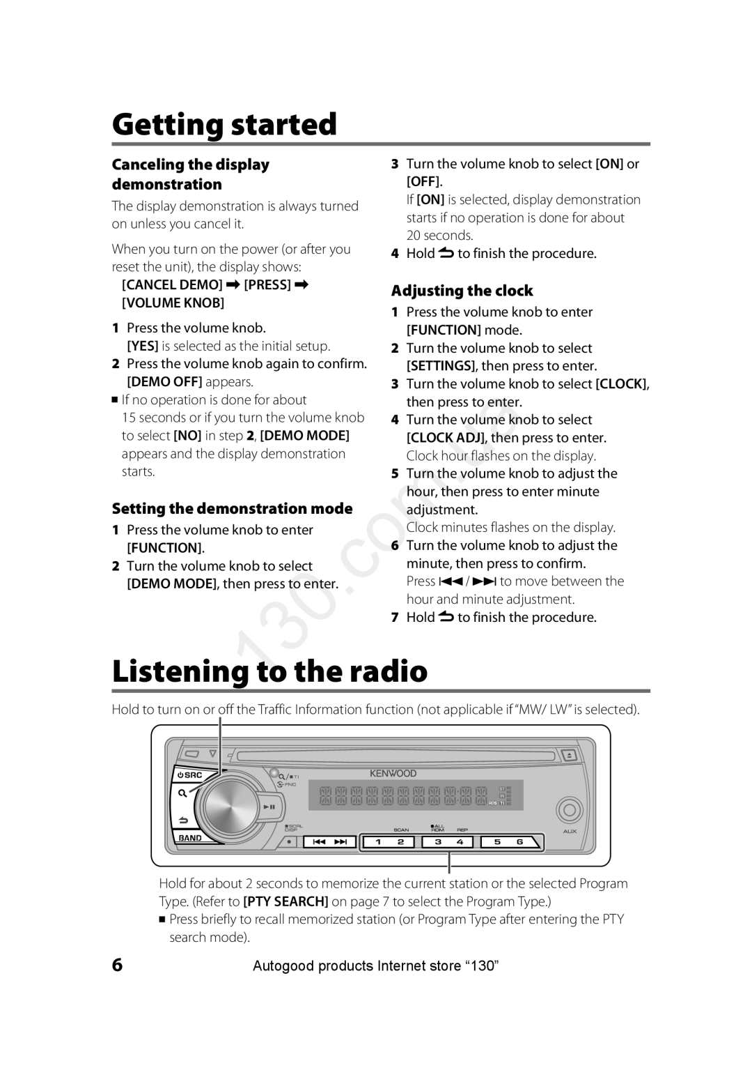 Kenwood KDC-3051GY Getting started, Listening to the radio, Canceling the display demonstration, Adjusting the clock 