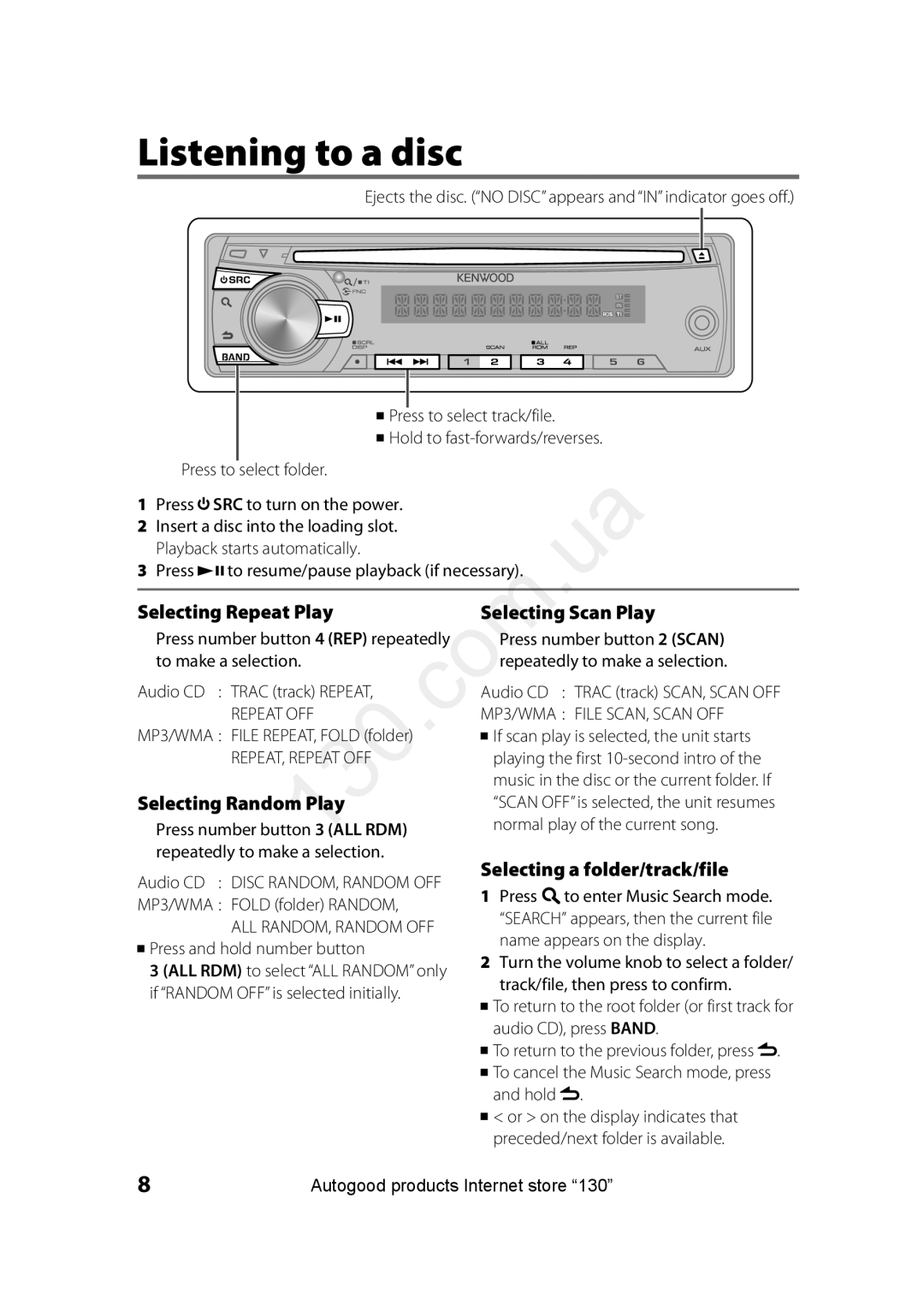 Kenwood KDC-3051RY, KDC-315R Listening to a disc, Selecting Repeat Play, Selecting Random Play, Selecting Scan Play 