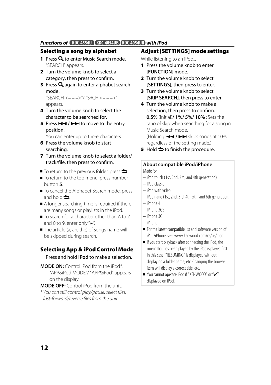 Kenwood KDC-3054URY Selecting a song by alphabet, Selecting App & iPod Control Mode, About compatible iPod/iPhone 
