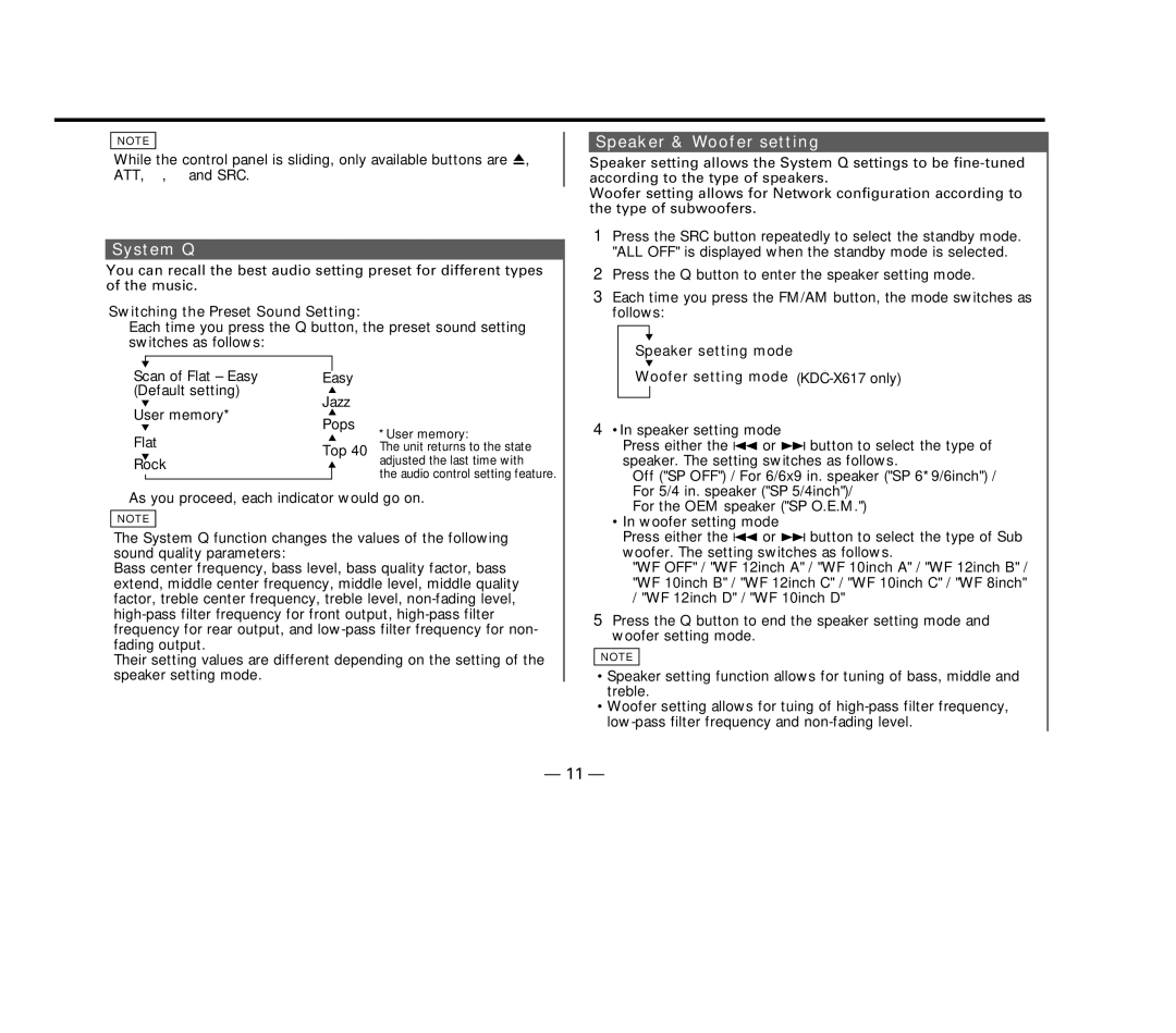 Kenwood KDC-X617, KDC-516S, KDC-57MR, KDC-V6017 System Q, Speaker & Woofer setting, Switching the Preset Sound Setting 
