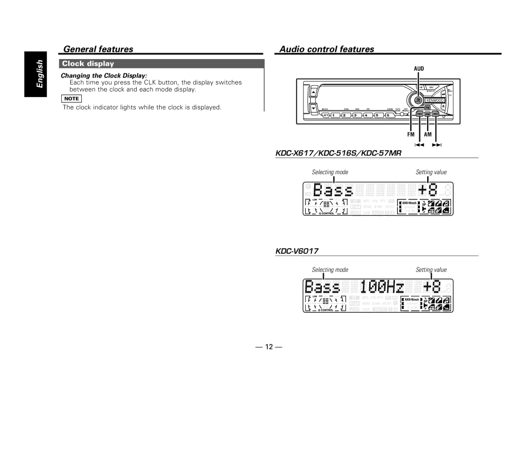 Kenwood KDC-516S, KDC-57MR, KDC-V6017, KDC-X617 Audio control features, Clock display, Changing the Clock Display 