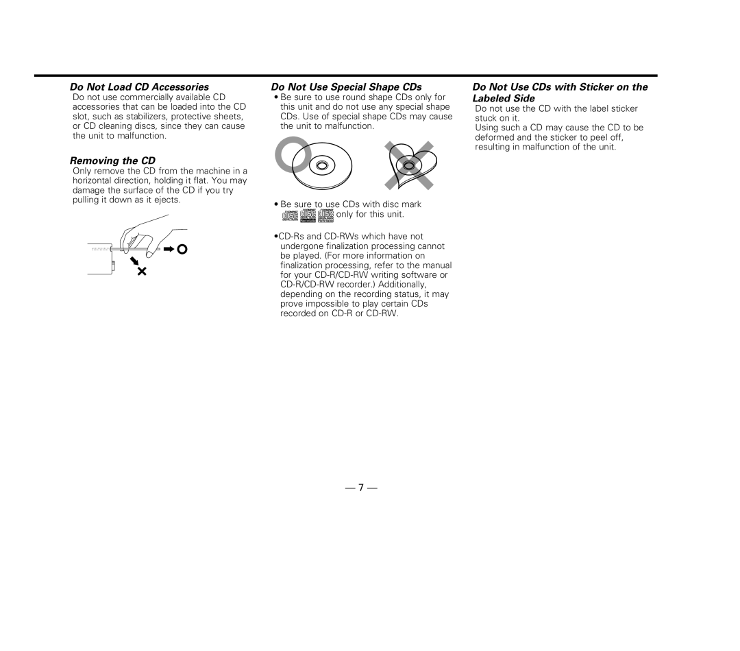 Kenwood KDC-X617, KDC-516S, KDC-57MR, KDC-V6017 Do Not Load CD Accessories, Removing the CD, Do Not Use Special Shape CDs 