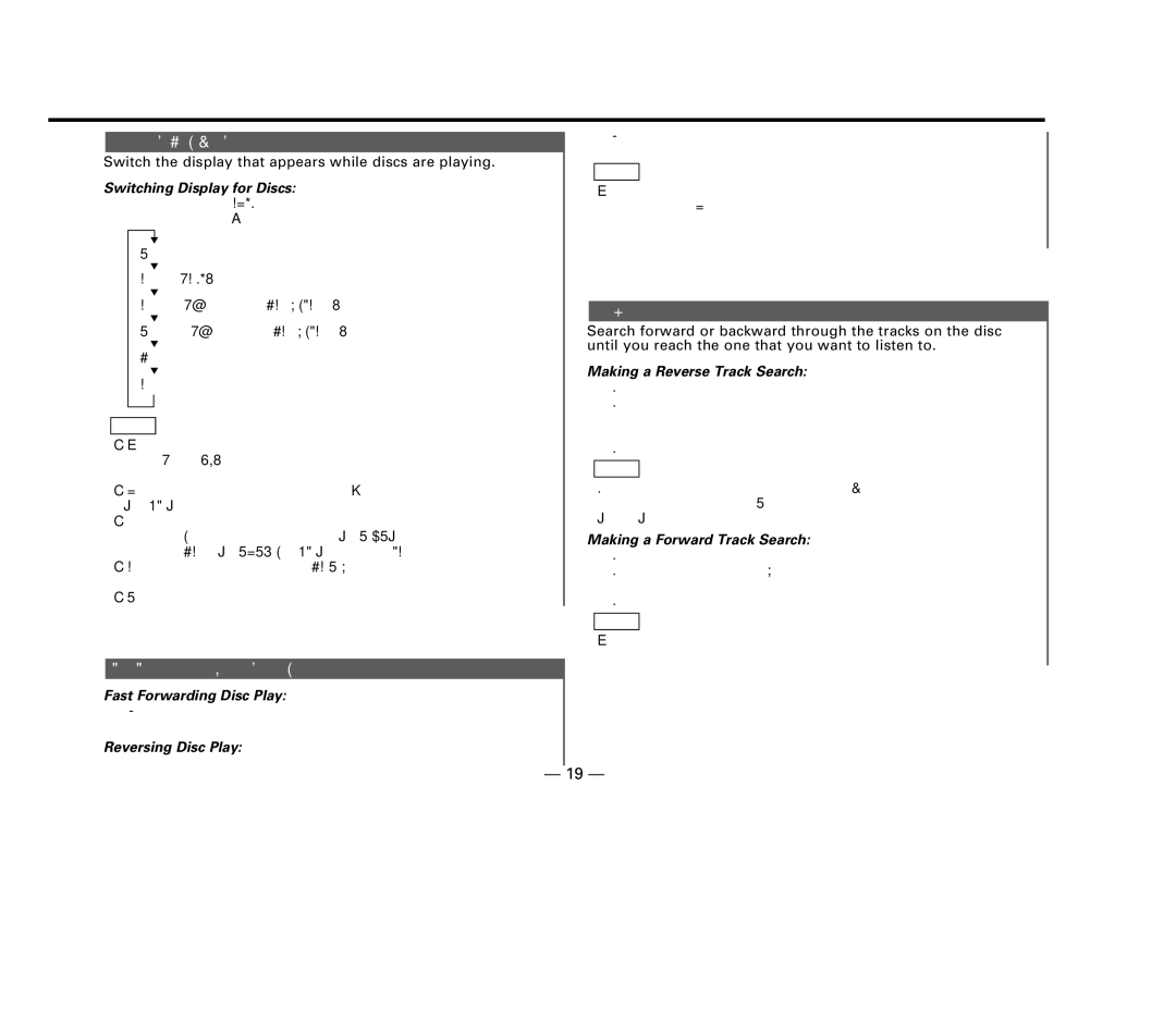 Kenwood KDC-X615, KDC-6015, KDC-515S Switching Display for Discs, Fast Forwarding and Reversing Disc Play, Track Search 