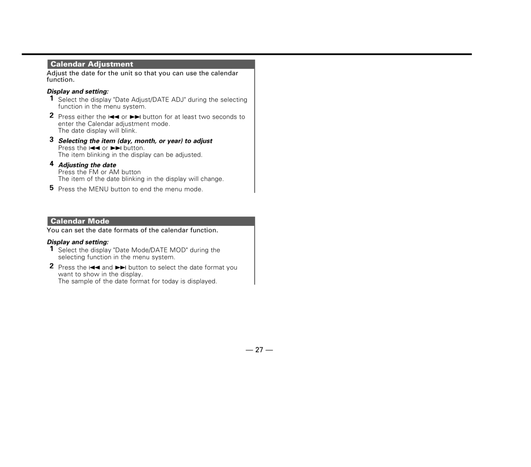 Kenwood KDC-6015, KDC-X615, KDC-515S instruction manual Calendar Adjustment, Calendar Mode, Adjusting the date 