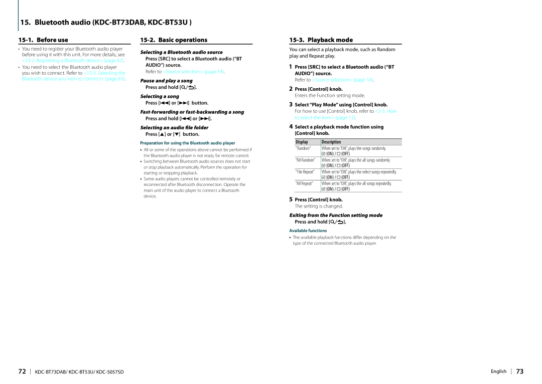 Kenwood Bluetooth audio KDC-BT73DAB, KDC-BT53U, Before use, Selecting a Bluetooth audio source, Pause and play a song 