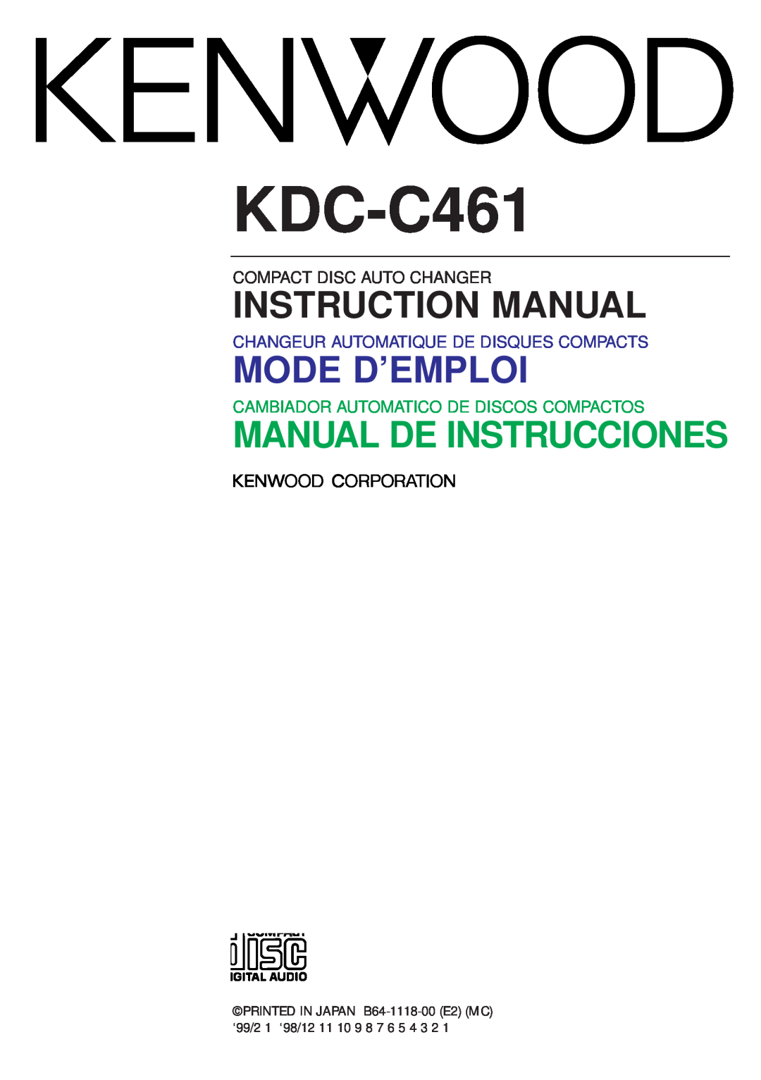 Kenwood KDC-C461 instruction manual Mode D’Emploi, Manual De Instrucciones, Compact Disc Auto Changer 