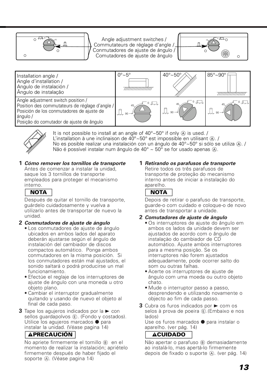 Kenwood KDC-C667, KDC-C717, KDC-C467 Conmutadores de ajuste de ángulo, 2PRECAUCIÓN Nota, Comutadores de ajuste de ângulo 