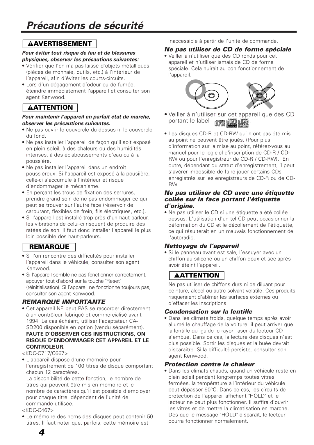 Kenwood KDC-C667, KDC-C717, KDC-C467 instruction manual Précautions de sécurité, Remarque Importante 