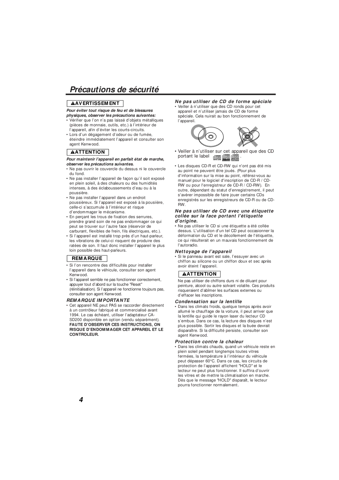 Kenwood KDC-C719MP Précautions de sécurité, Ne pas utiliser de CD de forme spéciale, Nettoyage de l’appareil 