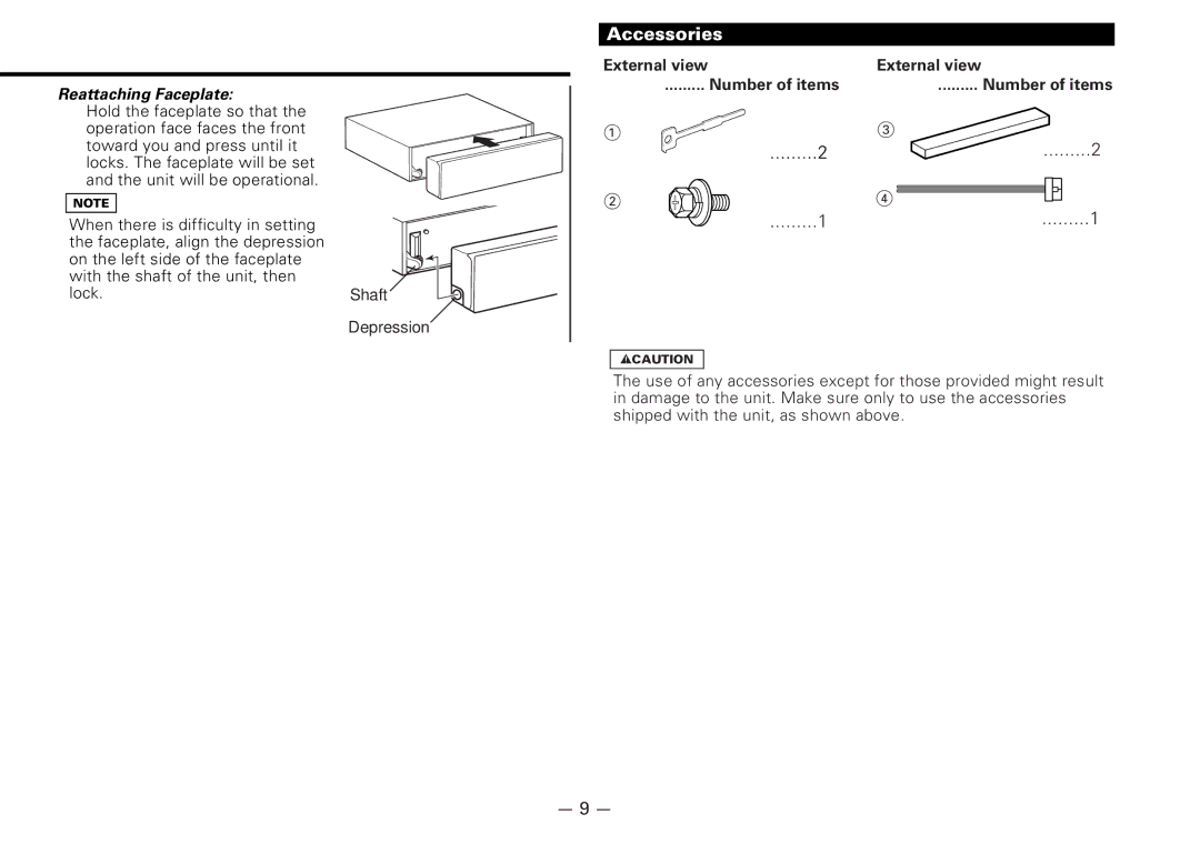 Kenwood KDC-D300 instruction manual Accessories, Reattaching Faceplate, External view Number of items 