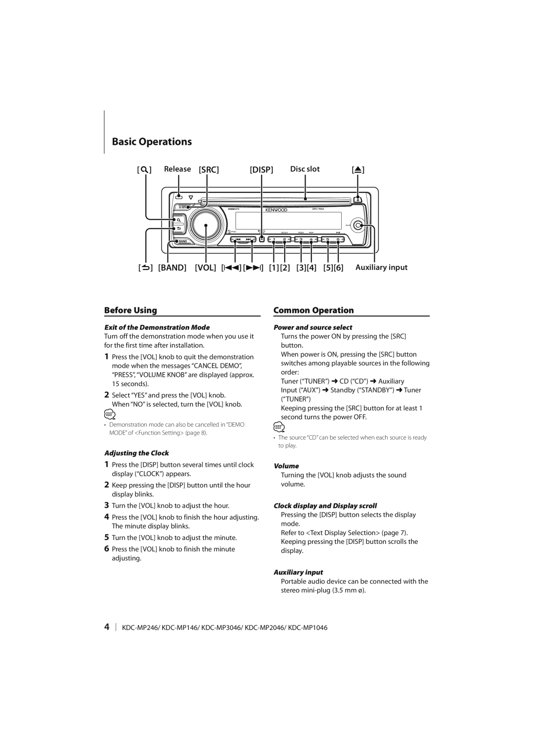 Kenwood KDC-MP2046 Basic Operations, Band VOL  D 12 34 56 Auxiliary input Before Using, Common Operation, Release SRC 