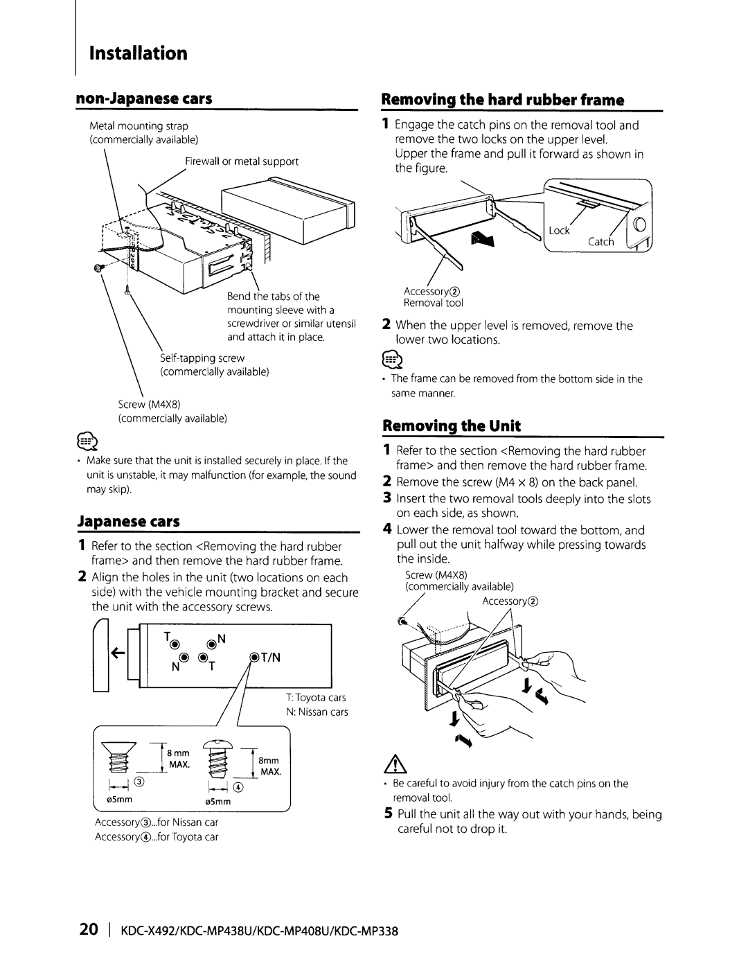 Kenwood KDC-MP408U, KDC-MP438U, KDC-MP338 Non-Japanese cars, Removing the hard rubber frame, Removing the Unit 