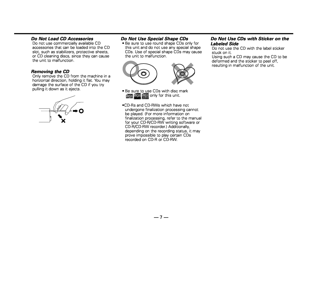 Kenwood KDC-MP8017 instruction manual Do Not Load CD Accessories, Removing the CD, Do Not Use Special Shape CDs 