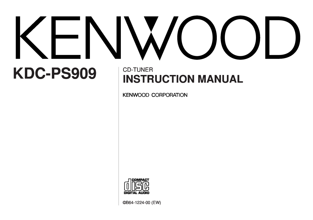 Kenwood KDC-PS909 instruction manual B64-1224-00EW, Cd-Tuner, Compact Digital Audio 