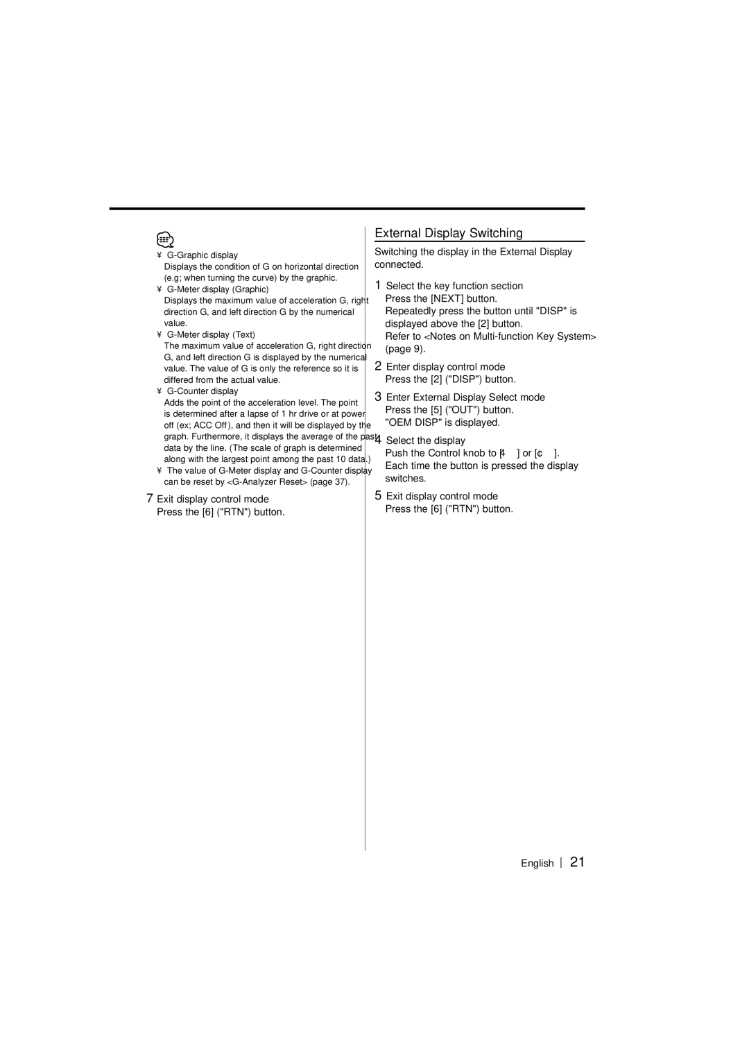 Kenwood KDC-W7531, KDC-W7031, KDC-W8531 External Display Switching, Switching the display in the External Display connected 