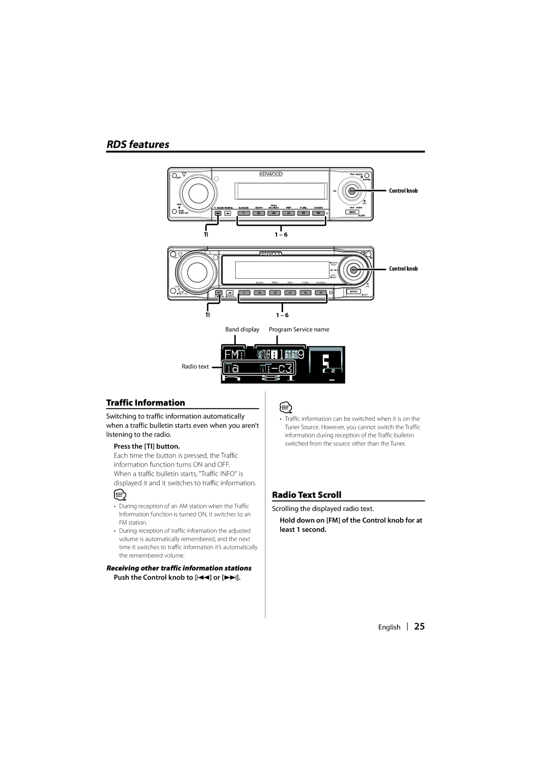 Kenwood KDC-W7031, KDC-W7531, KDC-W8531 RDS features, Traffic Information, Radio Text Scroll, Press the TI button 