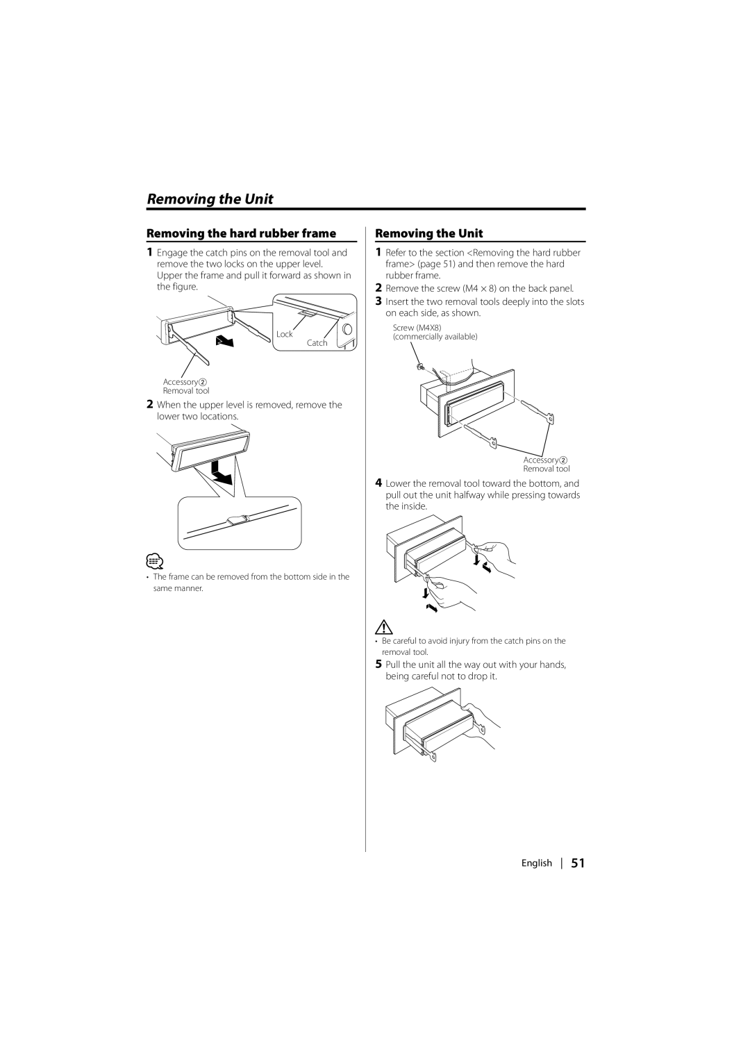 Kenwood KDC-W7531, KDC-W7031 Removing the Unit, Removing the hard rubber frame, Lock Catch Accessory2 Removal tool 