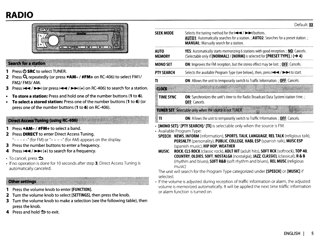 Kenwood KDC-X597 Default, Press *AM- I #FM+ to select a band, Press Direct to enter Direct Access Tuning, Music 