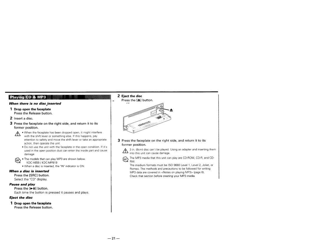 Kenwood KDC-X559, KDC-X659, KDC-719, KDC-MP819 instruction manual When there is no discinserted 