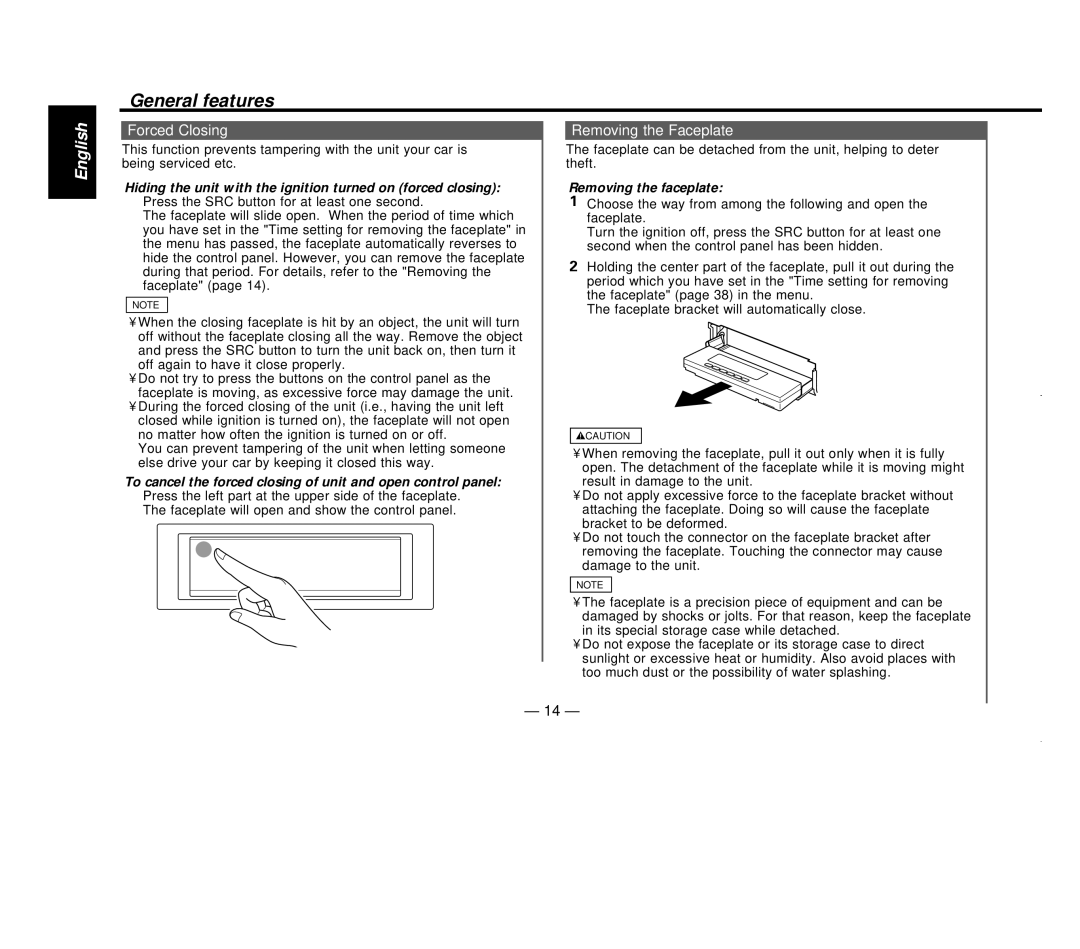 Kenwood KDC-X717 instruction manual Forced Closing, Removing the Faceplate, Removing the faceplate 