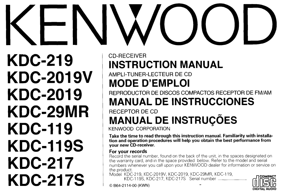 Kenwood KDG217S instruction manual For your records, Serial number, Do!3E, KDC-1 19S, KDC-217, KDC217S, 864-2114-00 KWN 