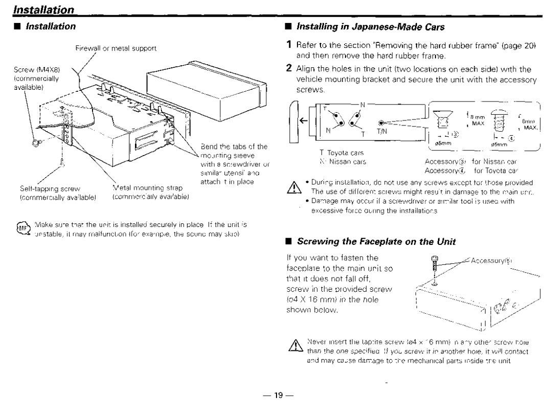 Kenwood KDG119S, KDG2019V, KDG217S Installing in Japanese-Made Cars, Screwing the Faceplate on the Unit, Shown below 