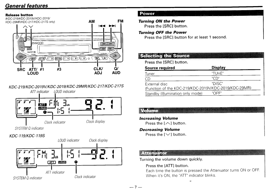 Kenwood KDG119S, KDG2019V, KDG217S, KDG29MR instruction manual General features, Srci, Isrci, Disc, Off 