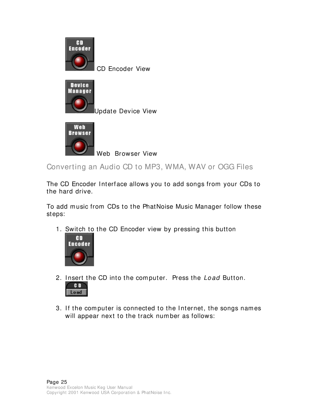 Kenwood KHD-CX910 manual Converting an Audio CD to MP3, WMA, WAV or OGG Files 