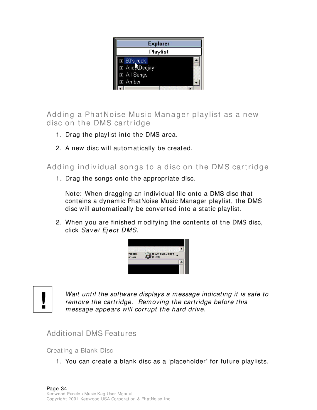 Kenwood KHD-CX910 manual Adding individual songs to a disc on the DMS cartridge, Additional DMS Features 