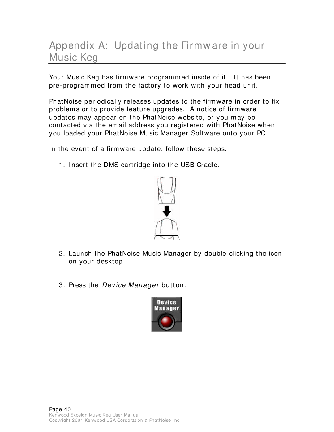 Kenwood KHD-CX910 manual Appendix a Updating the Firmware in your Music Keg 