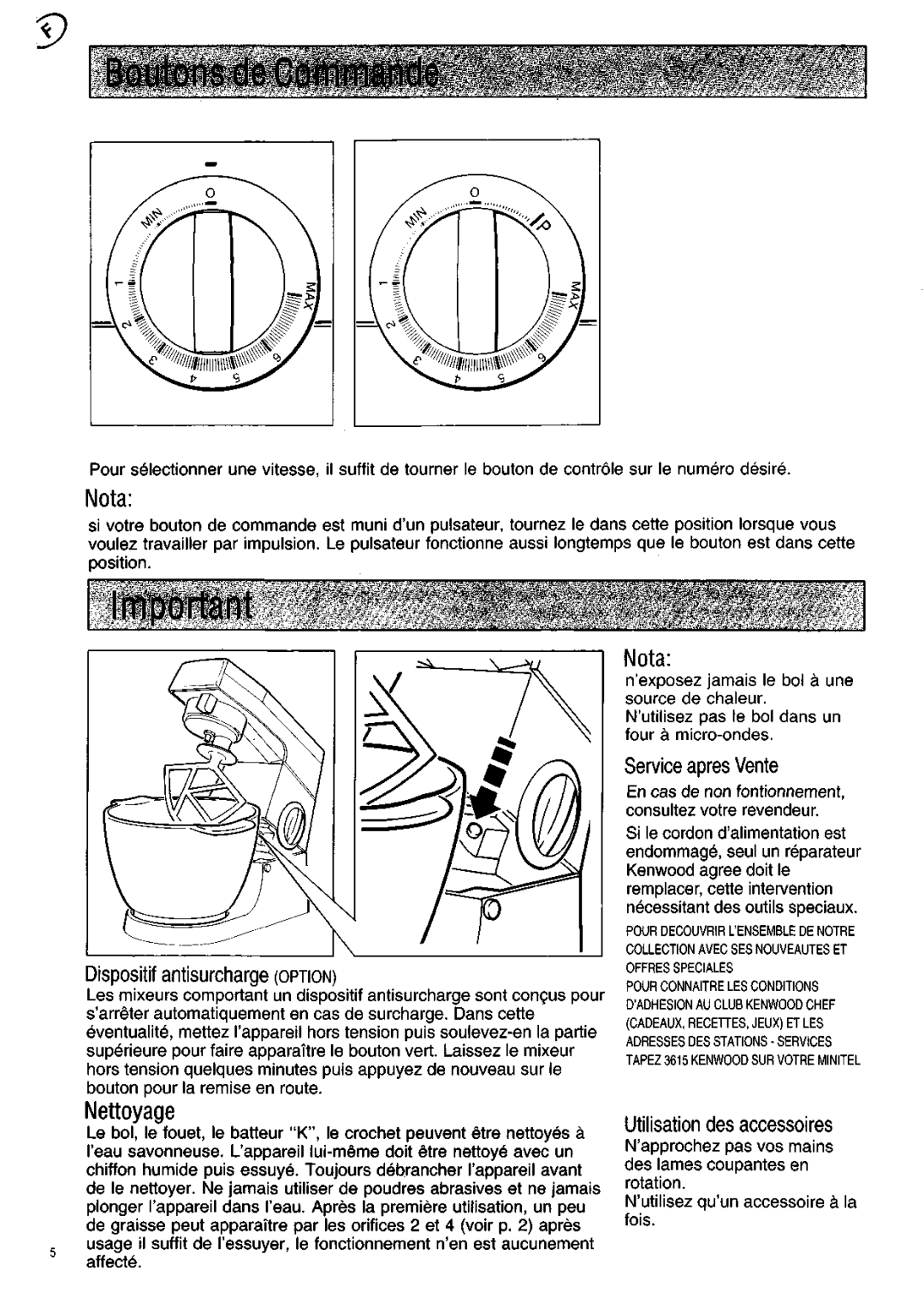 Kenwood KM200 manual Nota, Nettoyage, Dispositif antisurcharge Option, Service apres Vente, Utilisation des accessoires 