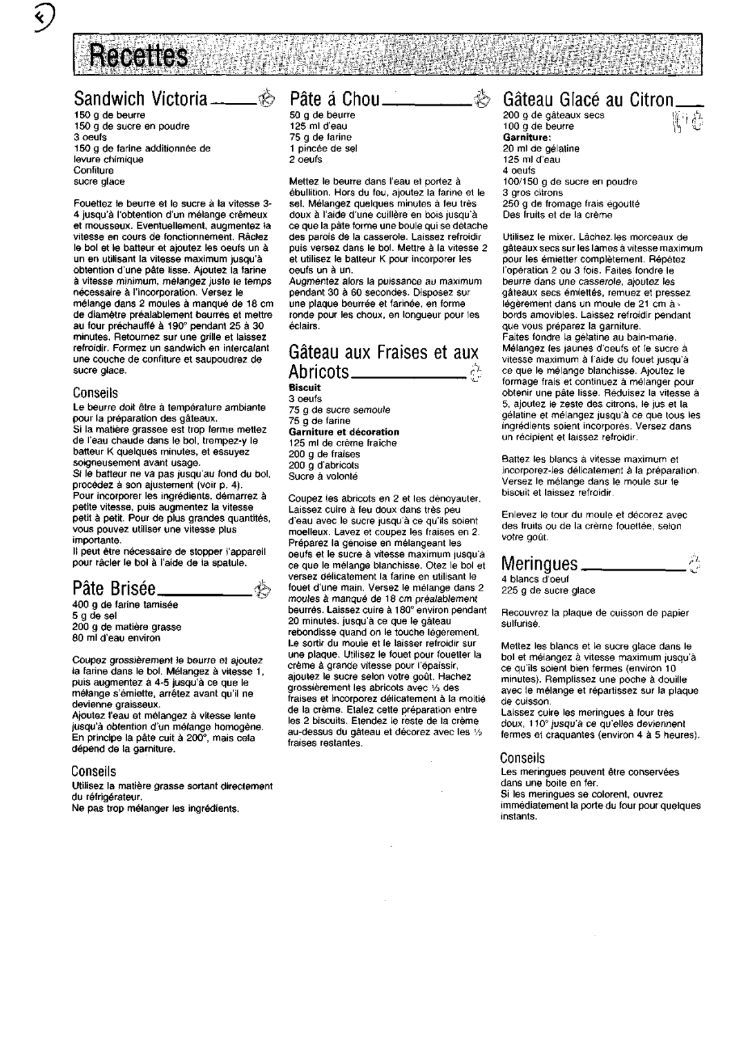 Kenwood KM200 manual Recettes, Sandwich Victoria, Pate Brisee, Pate a Chou, Abricots, Meringues, Gateau auxFraises et aux 