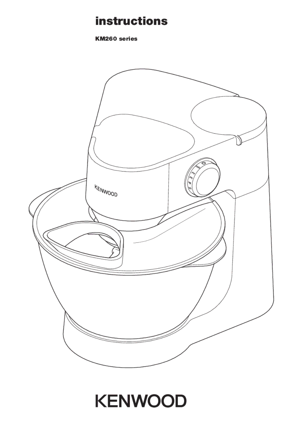 Kenwood KM260 manual Instructions 