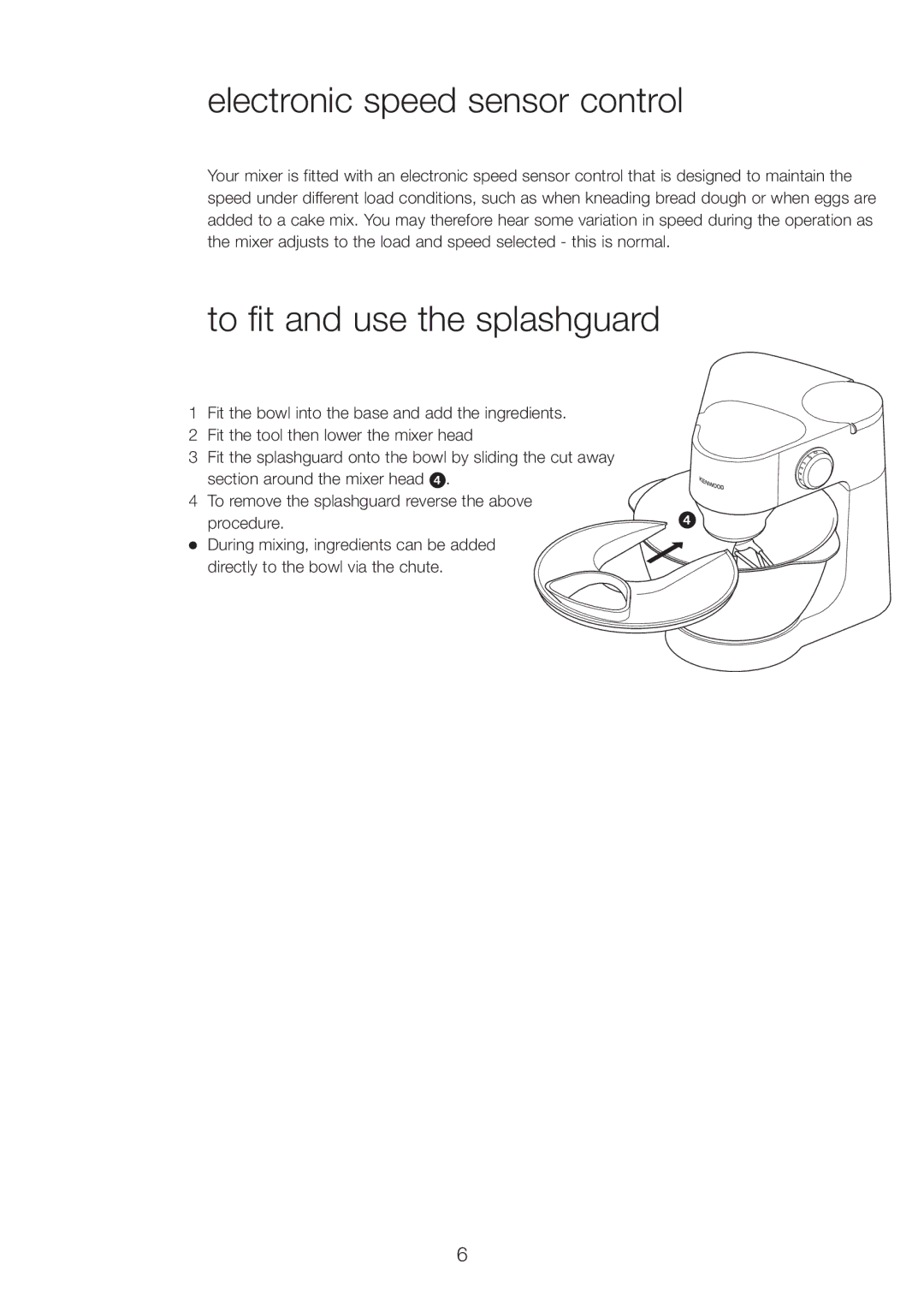 Kenwood KM260 manual Electronic speed sensor control, To fit and use the splashguard 