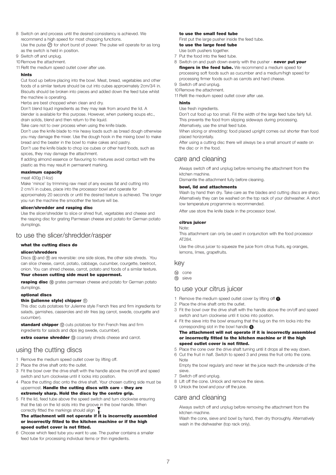 Kenwood KM280 manual To use the slicer/shredder/rasper, Using the cutting discs, To use your citrus juicer 